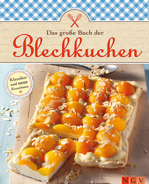 Das große Buch der Blechkuchen, Göbel Verlag, Naumann, amp