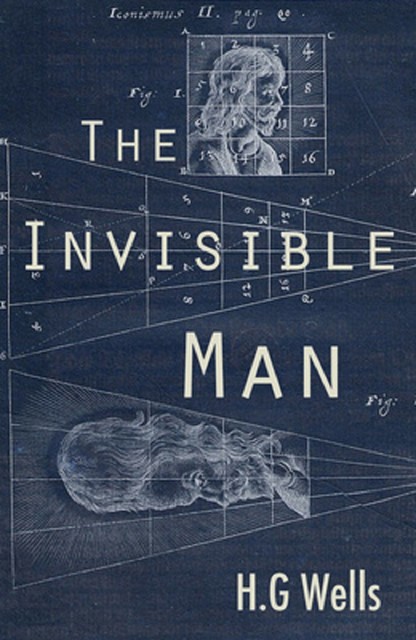 The Invisible Man by H. G. Wells (Illustrated), Herbert Wells