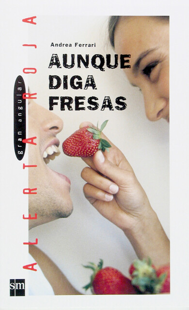 Aunque diga fresas, Andrea Ferrari