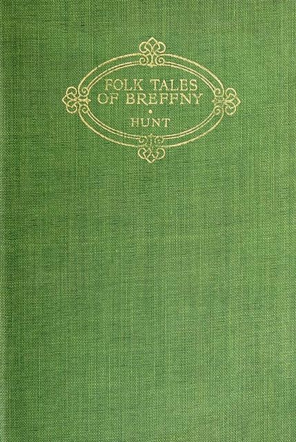 Folk Tales of Breffny, Hunt