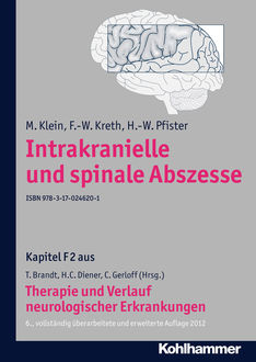 Intrakranielle und spinale Abszesse, M. Klein, F. -W. Kreth, H. -W. Pfister