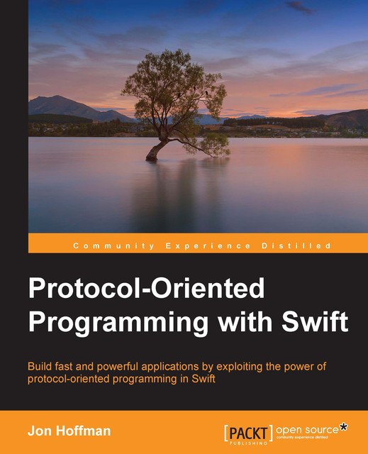 Protocol-Oriented Programming with Swift, Jon Hoffman