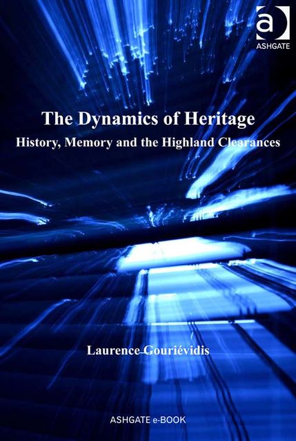 The Dynamics of Heritage, Laurence Gouriévidis