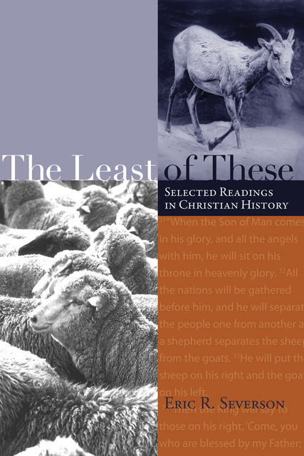 The Least of These, Eric R. Severson