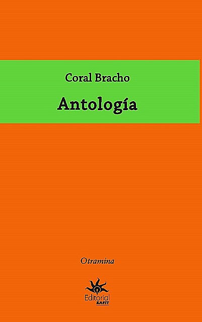 Antología, Coral Bracho