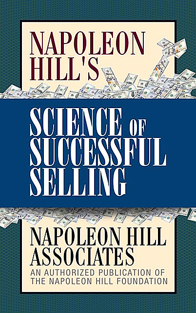 Napoleon Hill's Science of Successful Selling, Napoleon Hill Associates