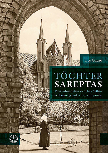 Töchter Sareptas, Ute Gause