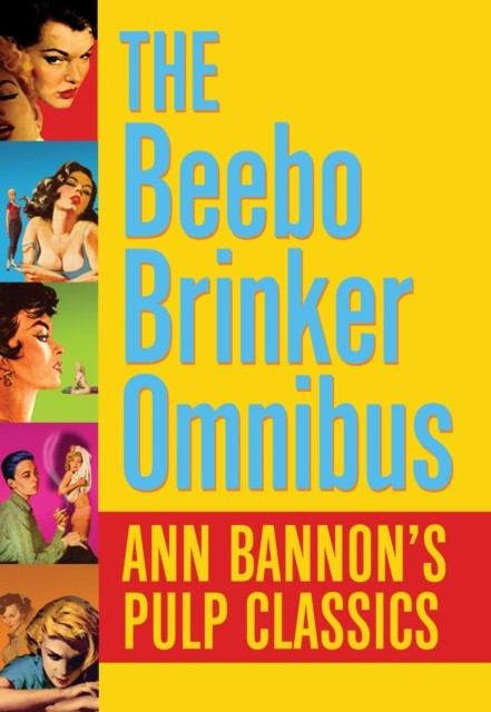 Beebo Brinker Omnibus, Ann Bannon