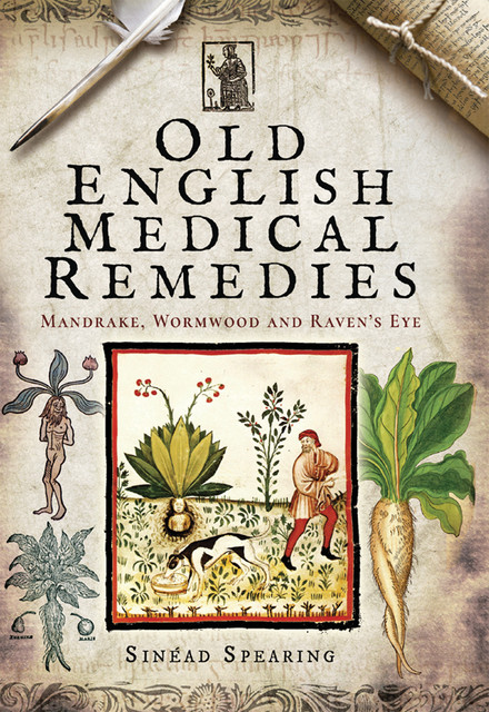 Old English Medical Remedies, Sinead Spearing