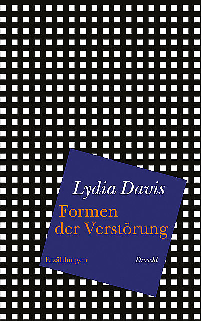 Formen der Verstörung, Lydia Davis
