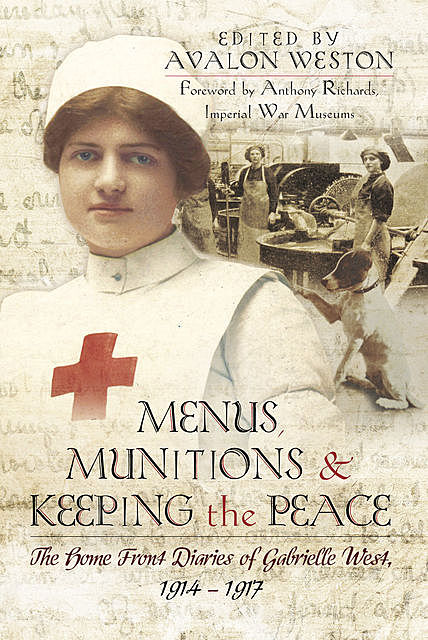 Menus, Munitions and Keeping the Peace, Avalon Weston