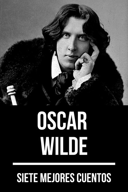 7 mejores cuentos de Oscar Wilde, Oscar Wilde, August Nemo