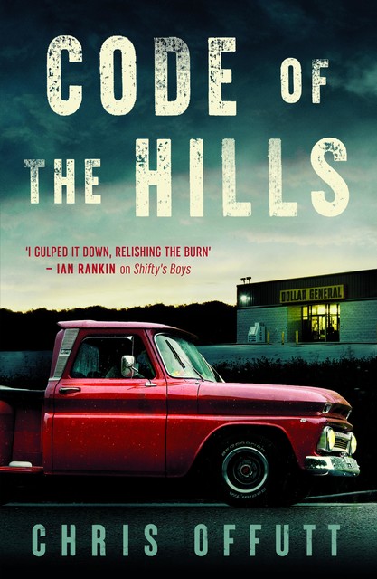 Code of the Hills, Chris Offutt