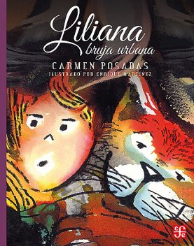 Liliana bruja urbana, Carmen Posadas