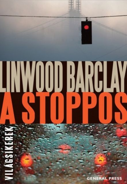 A stoppos, Linwood Barclay