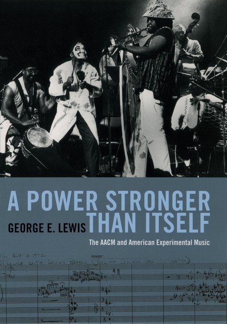 A Power Stronger Than Itself, George Lewis