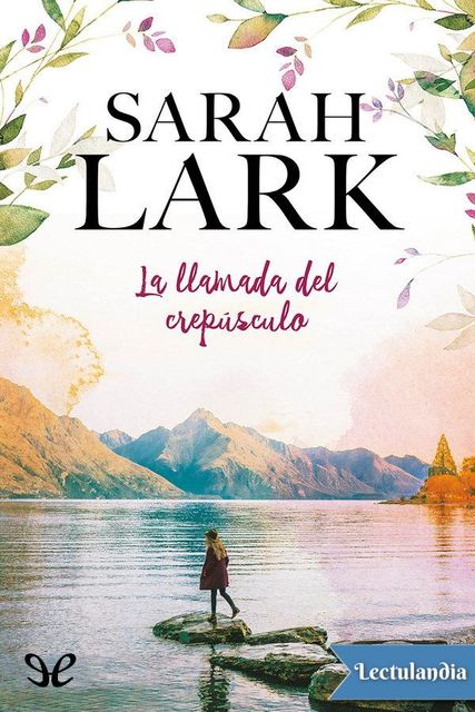 La llamada del crepúsculo, Sarah Lark