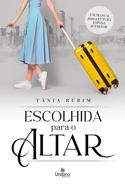 Escolhida para o Altar, Tania Rubim
