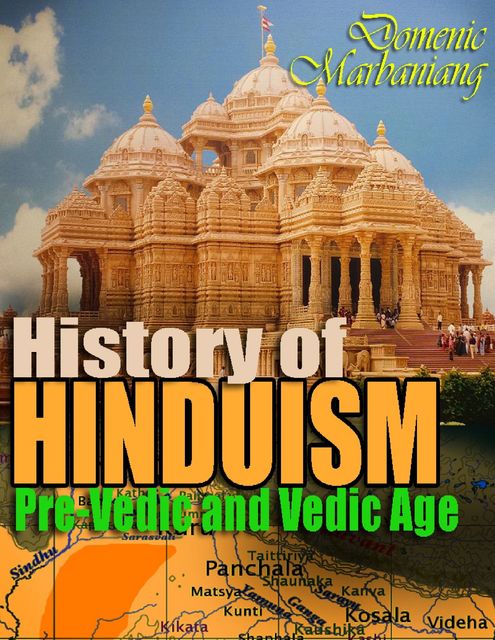 History of Hinduism: Pre-vedic and Vedic Age, Domenic Marbaniang