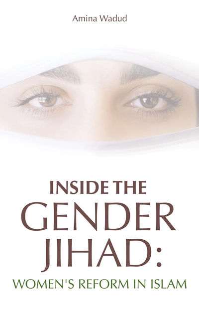 Inside The Gender Jihad, Amina Wadud