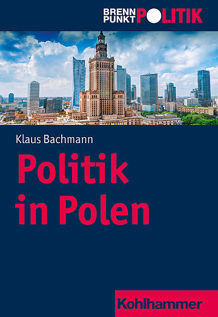 Politik in Polen, Klaus Bachmann