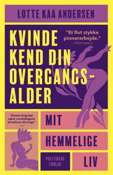 Mit hemmelige liv, Lotte Kaa Andersen