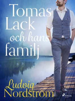 Tomas Lack och hans familj, Ludvig Nordström