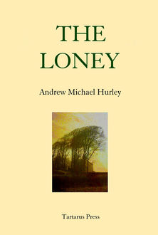 The Loney, Andrew Michael Hurley