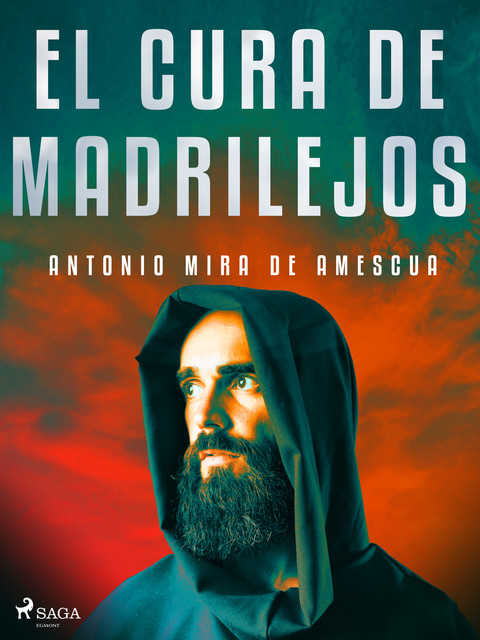El cura de Madrilejos, Antonio Mira de Amescua