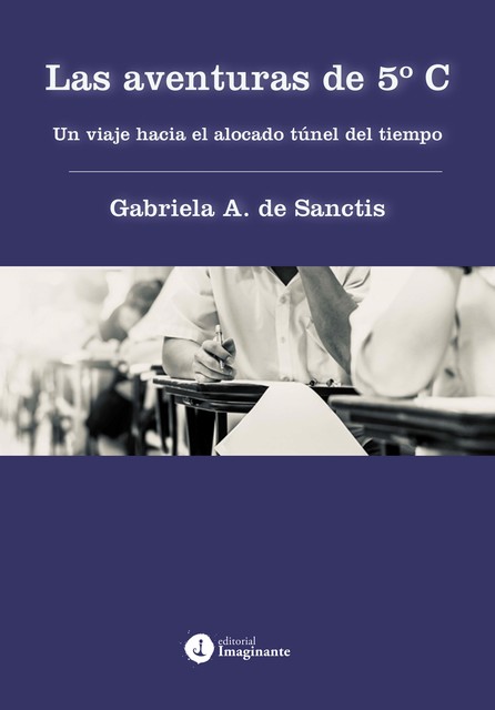 Las aventuras de 5º C, Gabriela De Sanctis