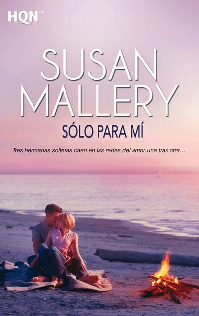 Sólo para mí, Susan Mallery