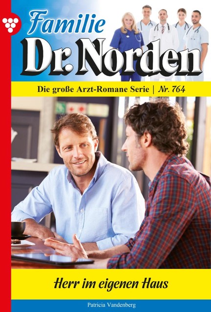 Familie Dr. Norden 764 – Arztroman, Patricia Vandenberg