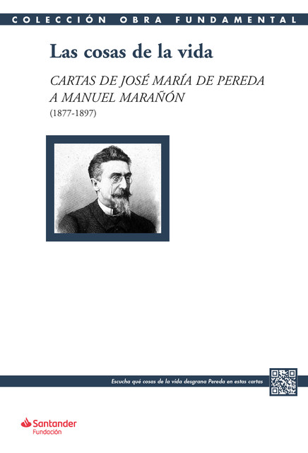 Las cosas de la vida, José María de Pereda