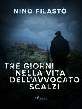 Tre giorni nella vita dell'avvocato Scalzi, Nino Filastò