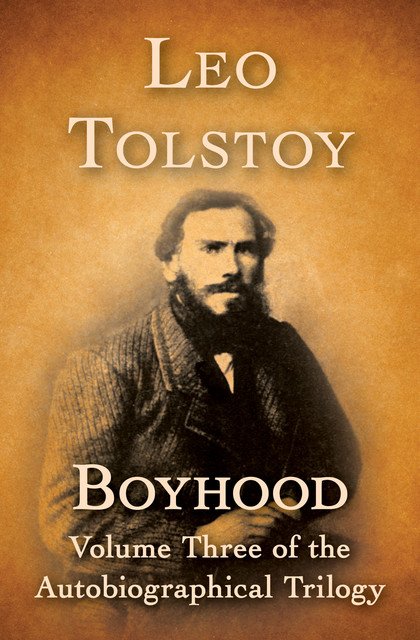 Boyhood, Leo Tolstoy