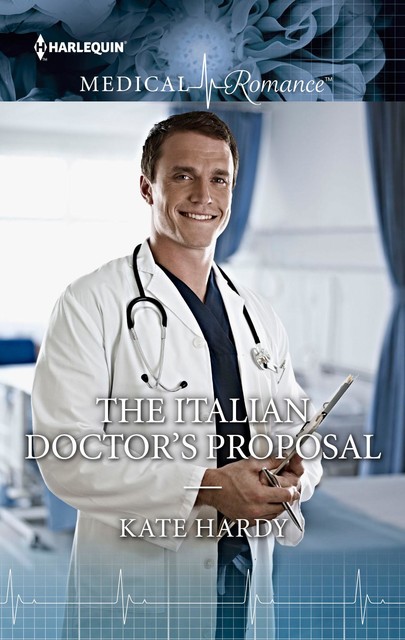 The Italian Doctor's Proposal, Kate Hardy