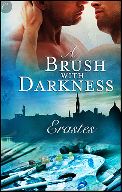 A Brush with Darkness, Erastes