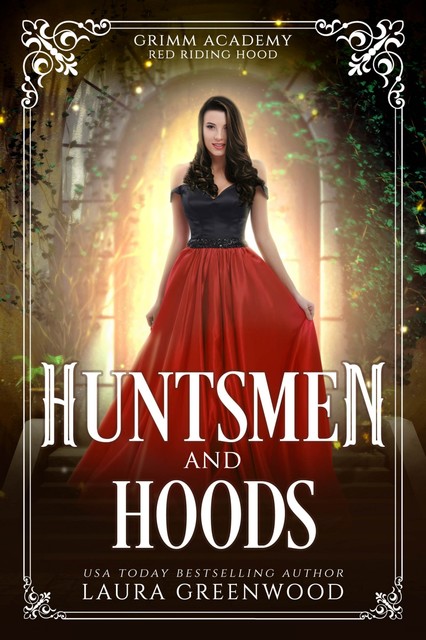 Huntsmen and Hoods, Laura Greenwood