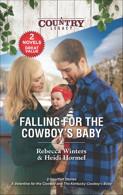 Falling for the Cowboy's Baby, Rebecca Winters, Heidi Hormel