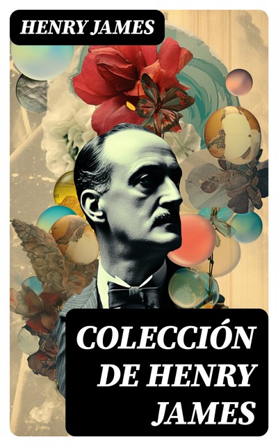 Colección de Henry James, Henry James