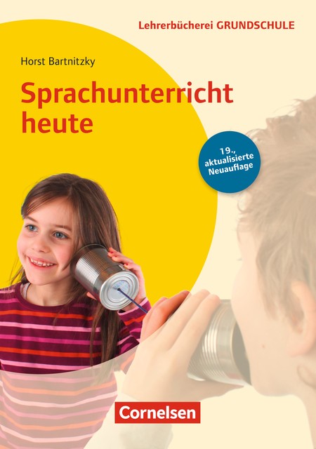 Lehrerbücherei Grundschule: Sprachunterricht heute (19. Auflage), Horst Bartnitzky