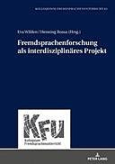 Fremdsprachenforschung als interdisziplinäres Projekt, Eva, Henning, Rossa, Wilden