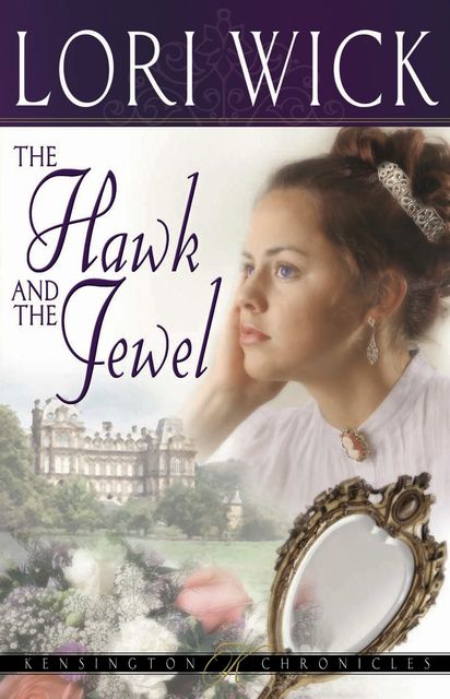 The Hawk and the Jewel, Lori Wick