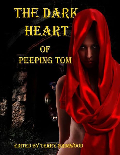 The Dark Heart of Peeping Tom, Terry Grimwood