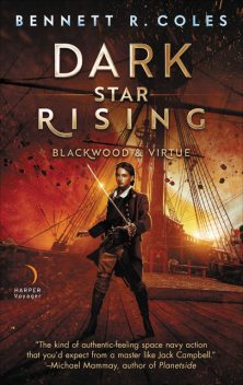 Dark Star Rising, Bennett R.Coles