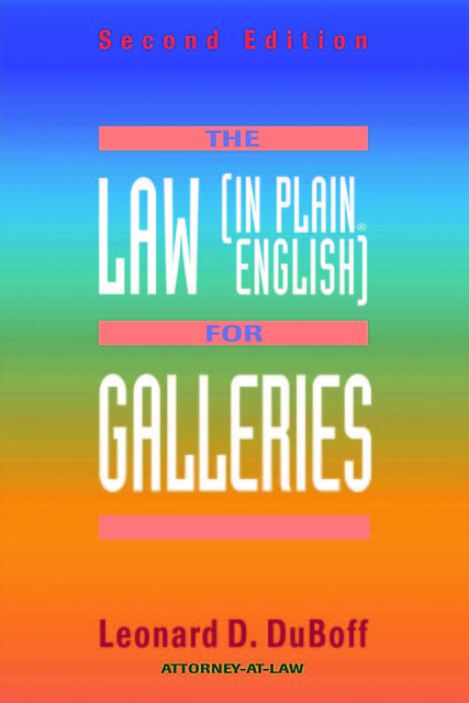The Law (in Plain English) for Galleries, Leonard D. DuBoff