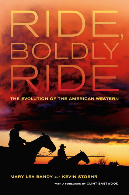 Ride, Boldly Ride, Kevin Stoehr, Mary Lea Bandy