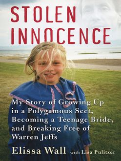 Stolen Innocence, Elissa Wall, Lisa Pulitzer
