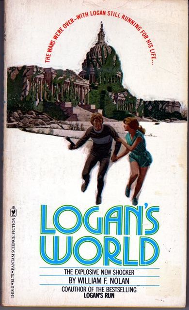 Logan 2 Logan's World, William Nolan