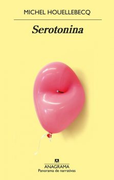 Serotonina, Michel Houellebecq